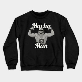 Macho Man / 1952 Crewneck Sweatshirt